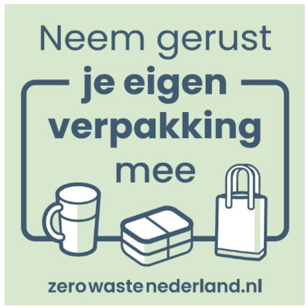 Zero waste sticker met tekst 'Neem gerust je eigen verpakking mee, zerowastenederland.nl